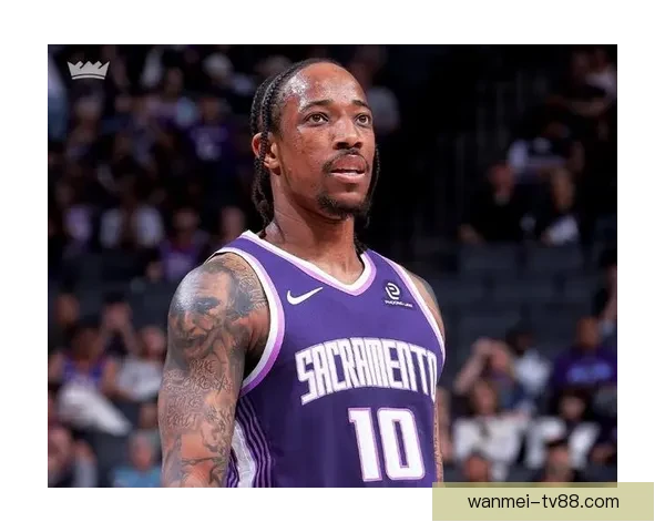 里程碑时刻 德罗赞职业总得分超威尔金斯跻身NBA历史前二十